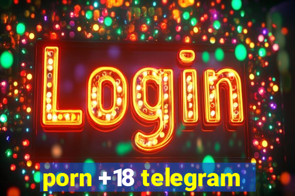 porn +18 telegram